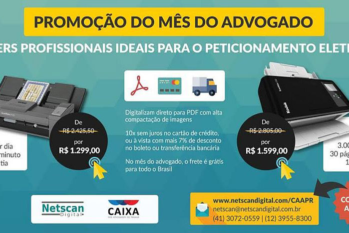 CAA-PR e Netscan Digital lançam promoção de scanners no mês do advogado