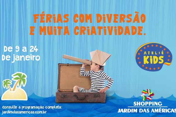 Ateliê Kids é a programação de férias do Shopping Jardim das Américas